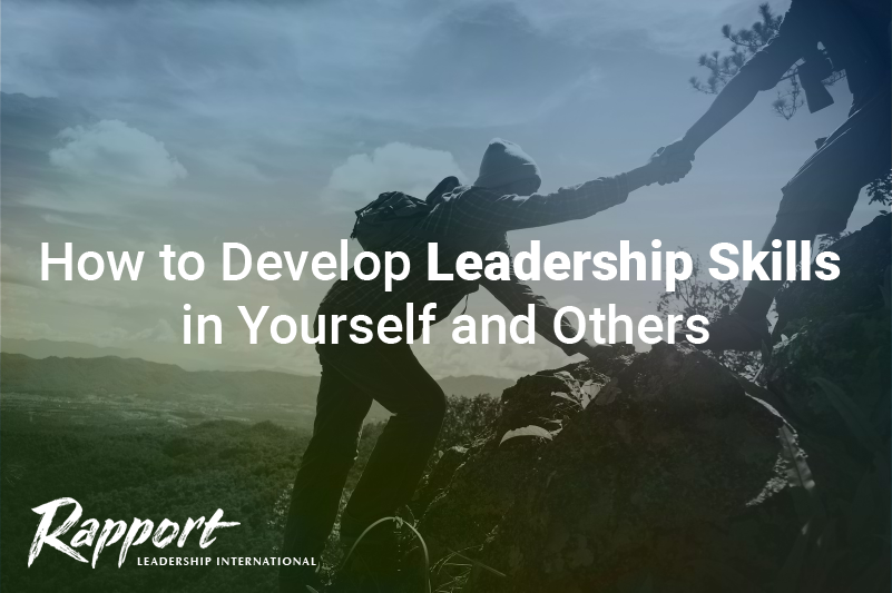 how-to-develop-leadership-skills-in-yourself-and-others